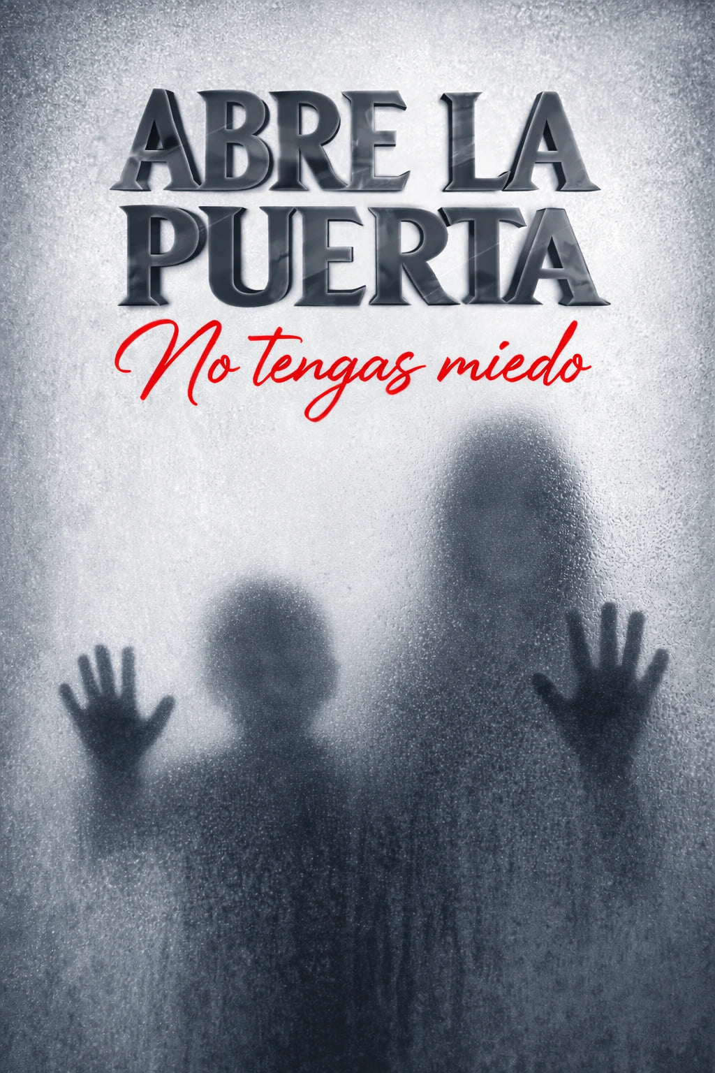 Abre la puerta, no tengas miedo
