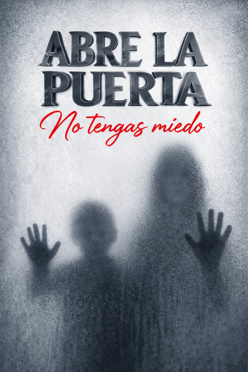 Abre la puerta, no tengas miedo